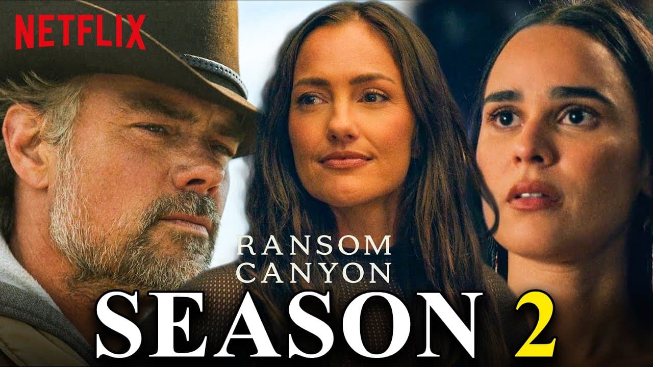 Video thumbnail about will there be a season 2 of ransom canyon